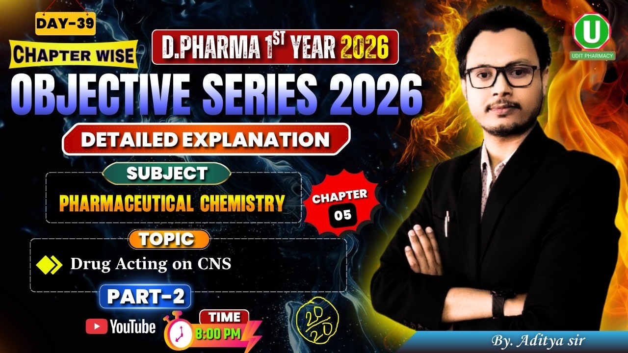🔴D.Pharm 1st Year 2026 | Chapter Wise Objective Series Day -39 | Ph Chemistry MCQ | By-Aditya Sir