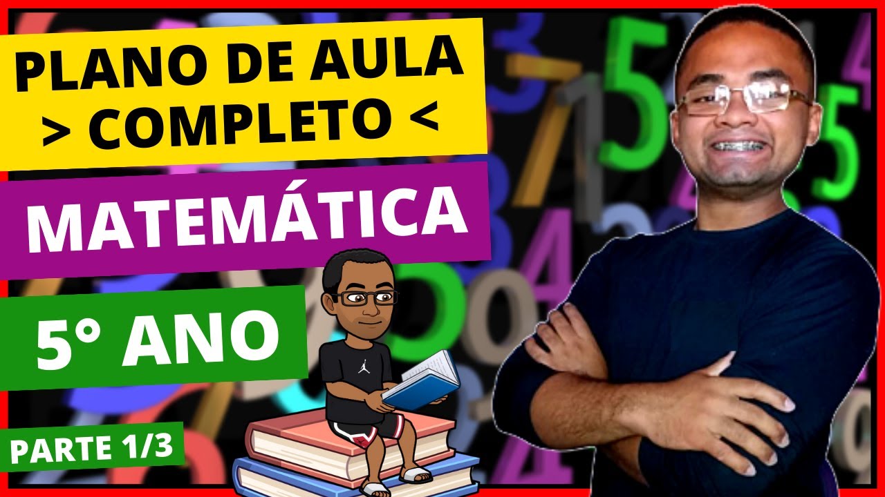 Como Fazer um PLANO DE AULA De MATEMATICA / MATEMATICA Na BNCC / UNIDADE TEMATICA (PASSO A PASSO)