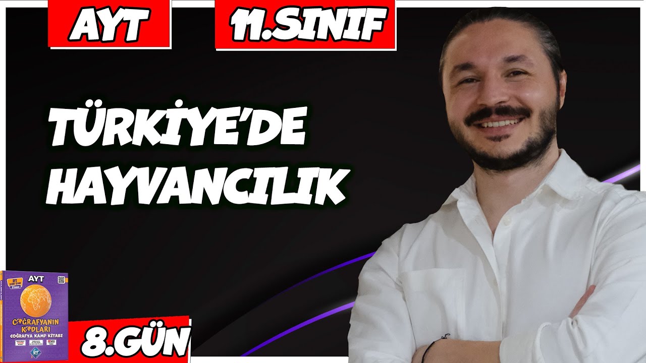 🌍 TÜRKİYE'DE HAYVANCILIK KONU ANLATIMI 2025 🔴27 Günde AYT Coğrafya - 8 🟡11.sınıf coğrafya - 8