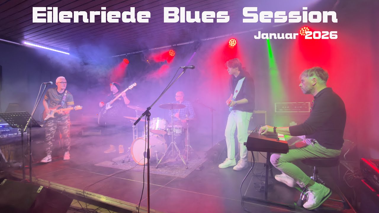 EILENRIEDE BLUES SESSION JANUAR 2026 #2