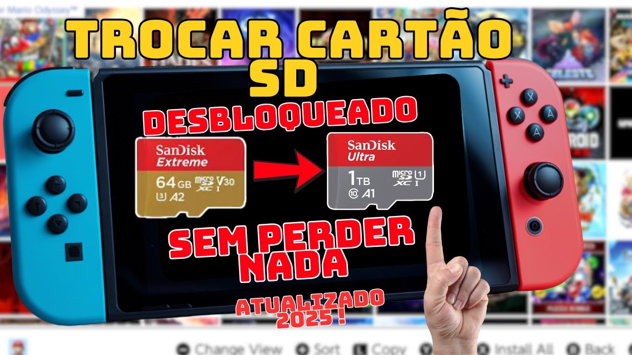 ✅ Como Trocar o Cartão SD do Switch Desbloqueado SEM Perder Jogos [ATUALIZADO]