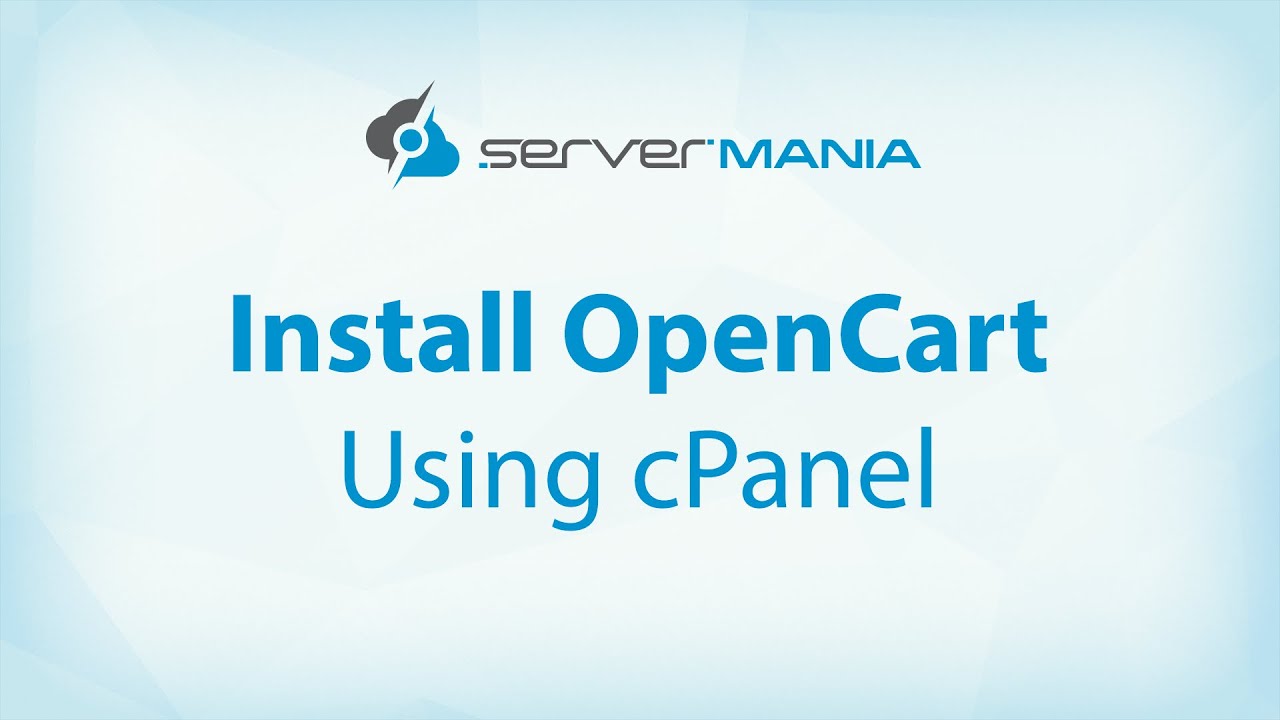 How to Install OpenCart | OpenCart Tutorial by ServerMania