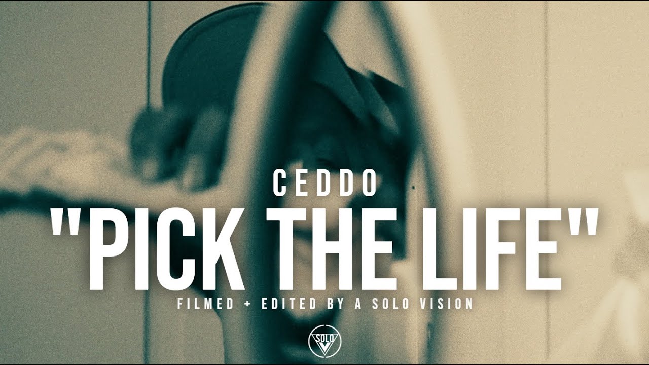 Ceddo - Pick The Life (shot by @aSoloVision )