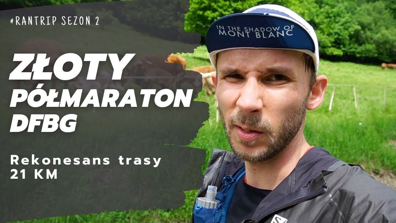 Złoty Półmaraton czyli za dużo asfaltu w górach! (DFBG) // RanTrip #6 (S02E03)