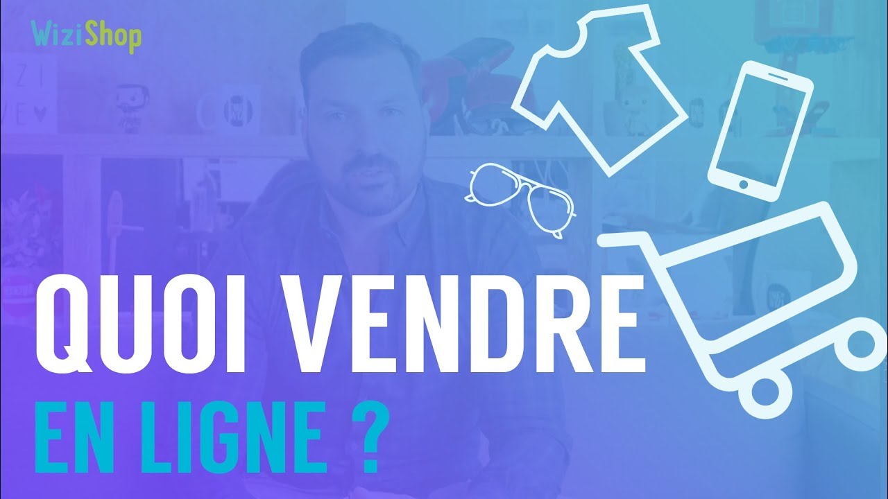QUOI VENDRE SUR INTERNET - Nos meilleurs outils pour trouver des produits gagnants