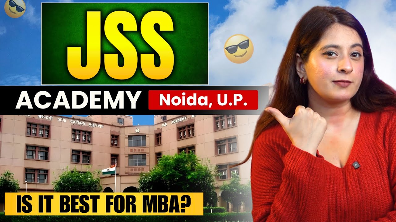 JSS Academy MBA | Full College Overview Before You Apply! | Get Admission