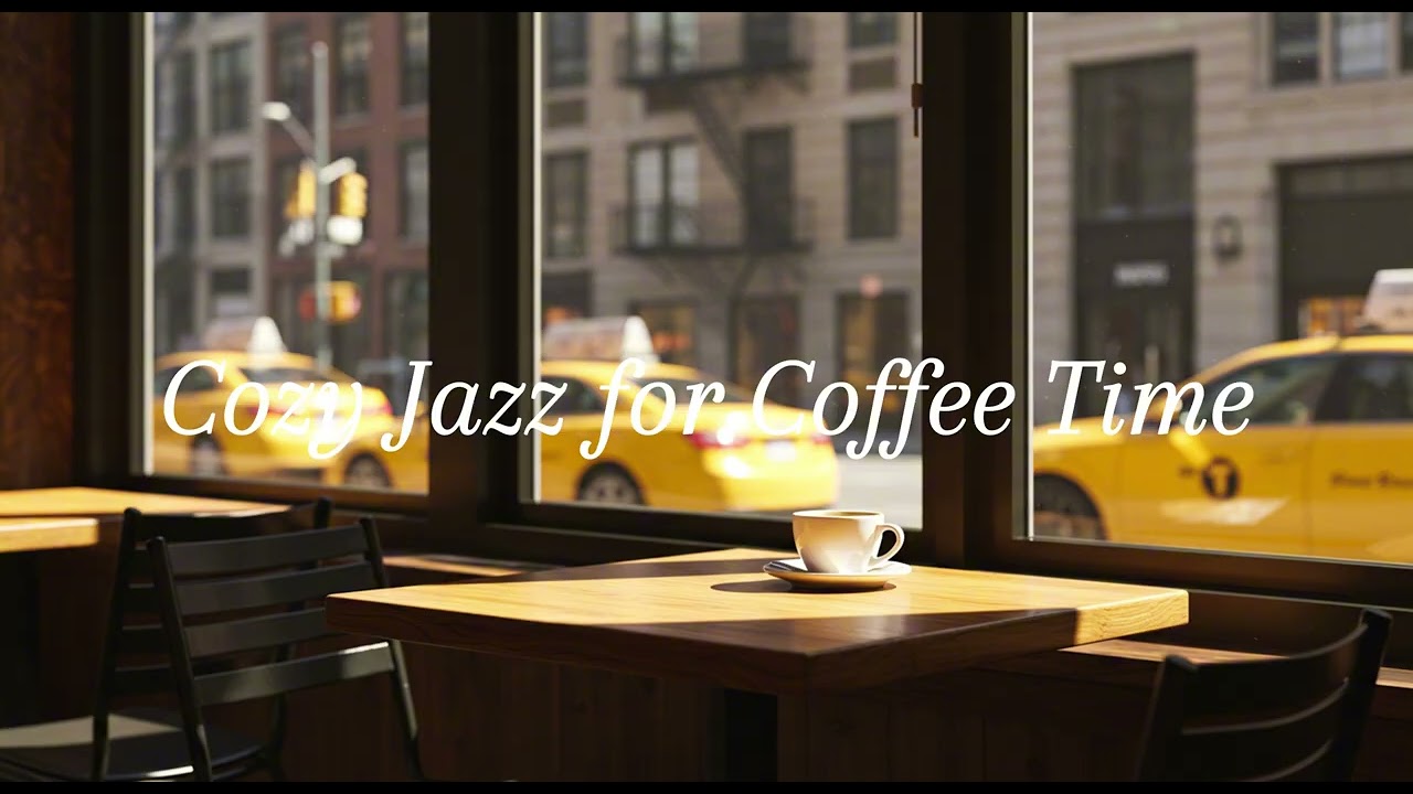 Manhattan Caf&eacute; Jazz ☕🎷 | Relaxing Afternoon Jazz for Cozy Break 🎵