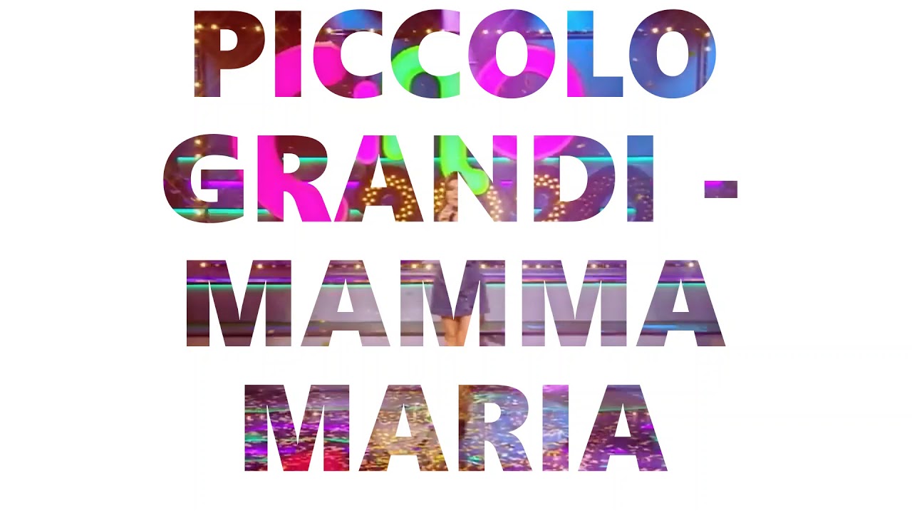 Ciao 2020 Russo - Mamma Maria - Piccolo Grandi