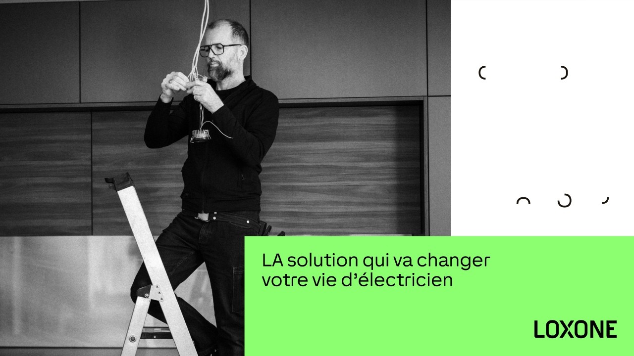 LA solution qui va changer votre vie d'électricien | Loxone