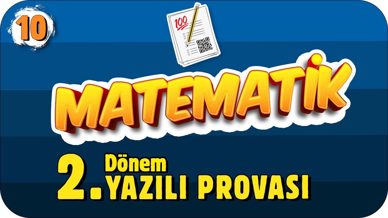 10. Sınıf Matematik 2. Dönem 2. Yazılı Hazırlık #2022