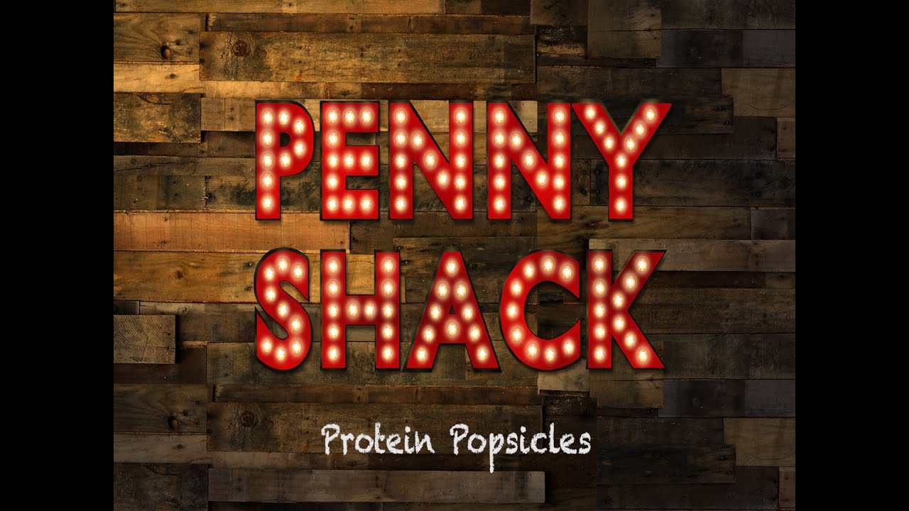 Penny Shack - Protein Popsicles