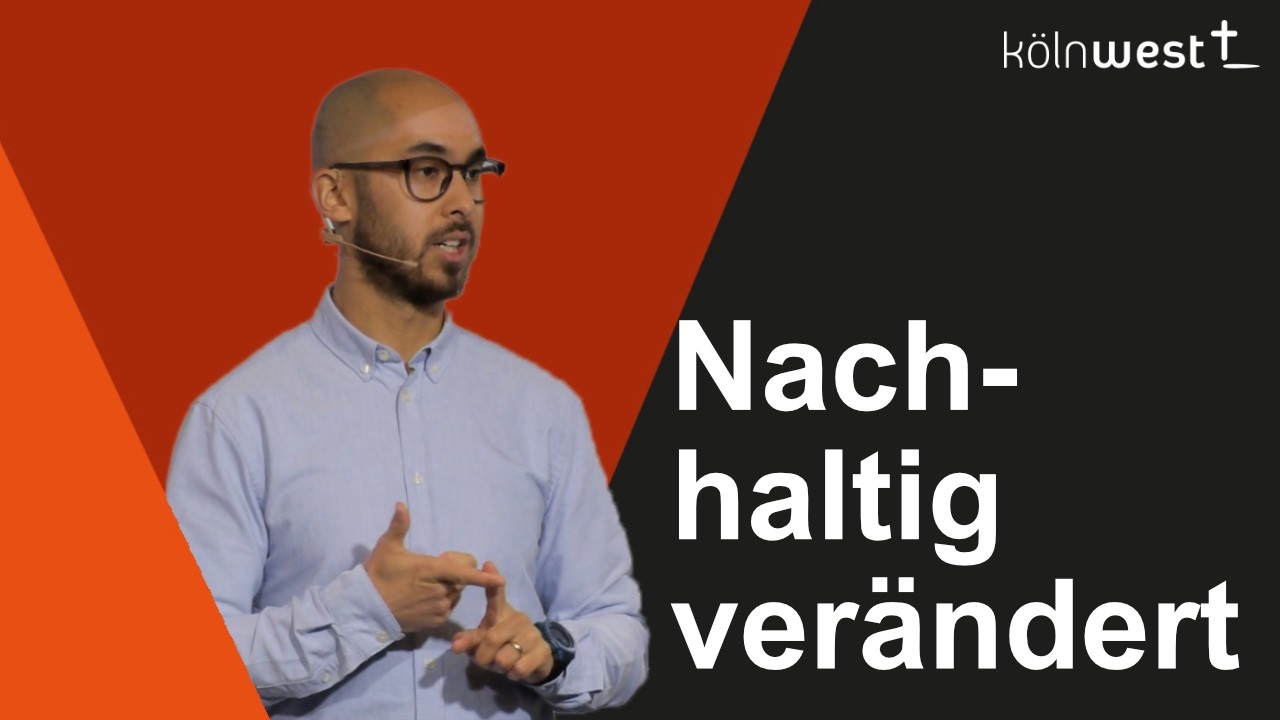 Wie kriege ich nachhaltige Veränderung? - EFG KölnWest - Predigt von Maurice 25.01.2026