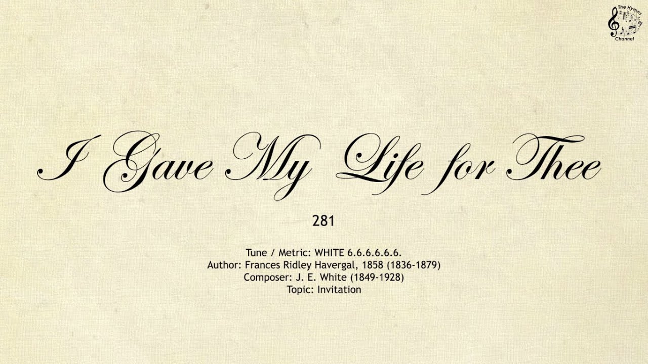 281 I Gave My Life for Thee || SDA Hymnal || The Hymns Channel