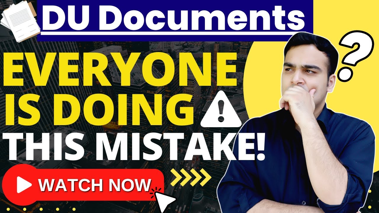 🔴Dont Do this Mistake in Documents | Delhi University Admission (2022)