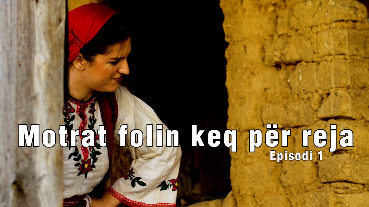 Motrat folin keq per reja - TREGIME POPULLORE SHQIPTARE