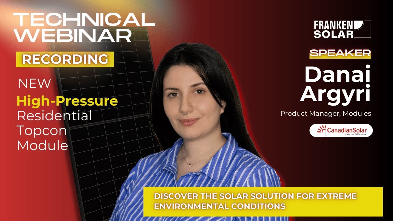 New High-Pressure Residential TOPCon Module | Canadian Solar Webinar