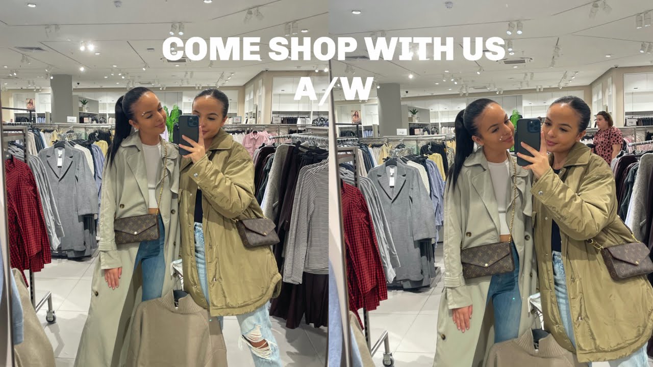 Come shop with us Autumn/Winter  ZARA, H&M & PRIMARK - Ayse and Zeliha