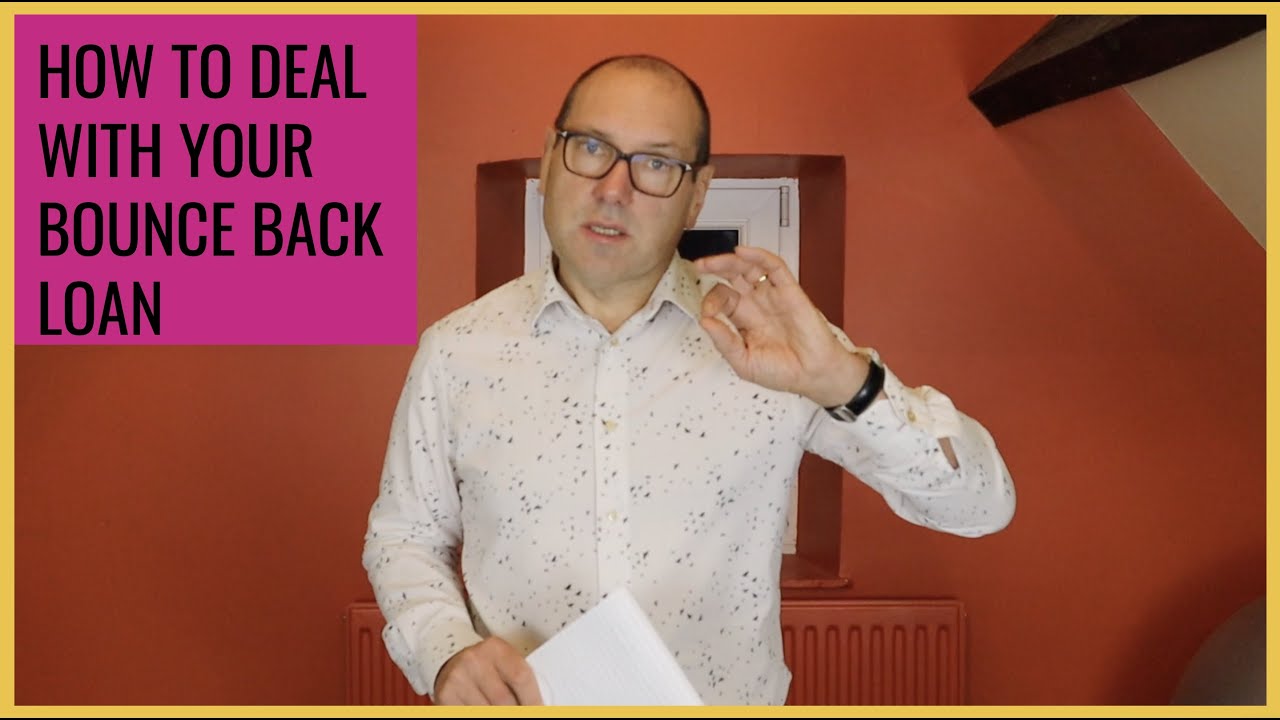 How to deal with your bounce back loan