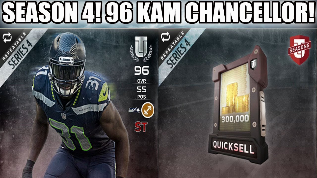 NEW SEASON 4! 96 KAM CHANCELLOR AND 300K QUICKSELL! | MADDEN 18 ULTIMATE TEAM
