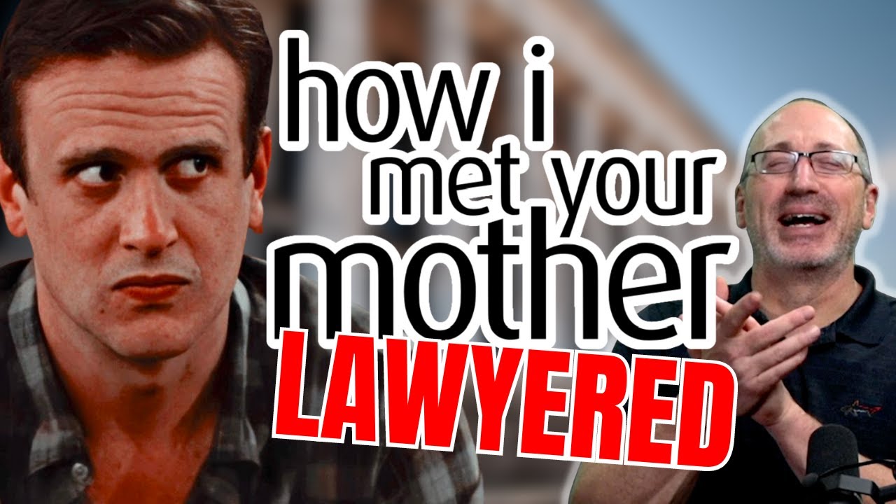 Реакция адвоката на «Как я встретил вашу маму»