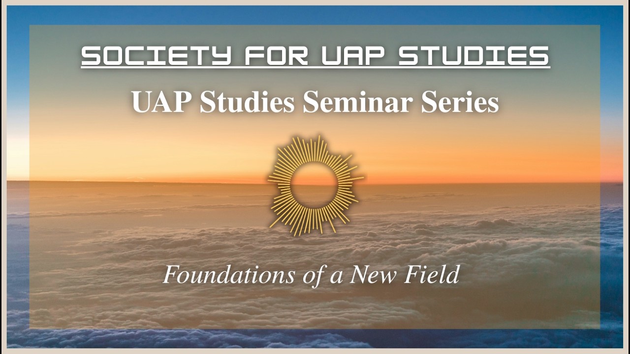 UAP Studies Seminar Series — Prof. Steve Fuller (University of Warwick)