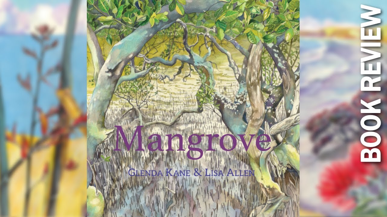 Mangrove - Kids Talk About Books