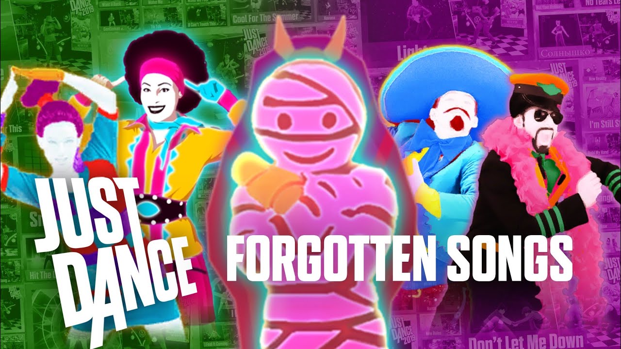 FORGOTTEN JUST DANCE SONGS THAT DON'T NEED TO BE ON 2020 UNLIMITED IN MY OPINION