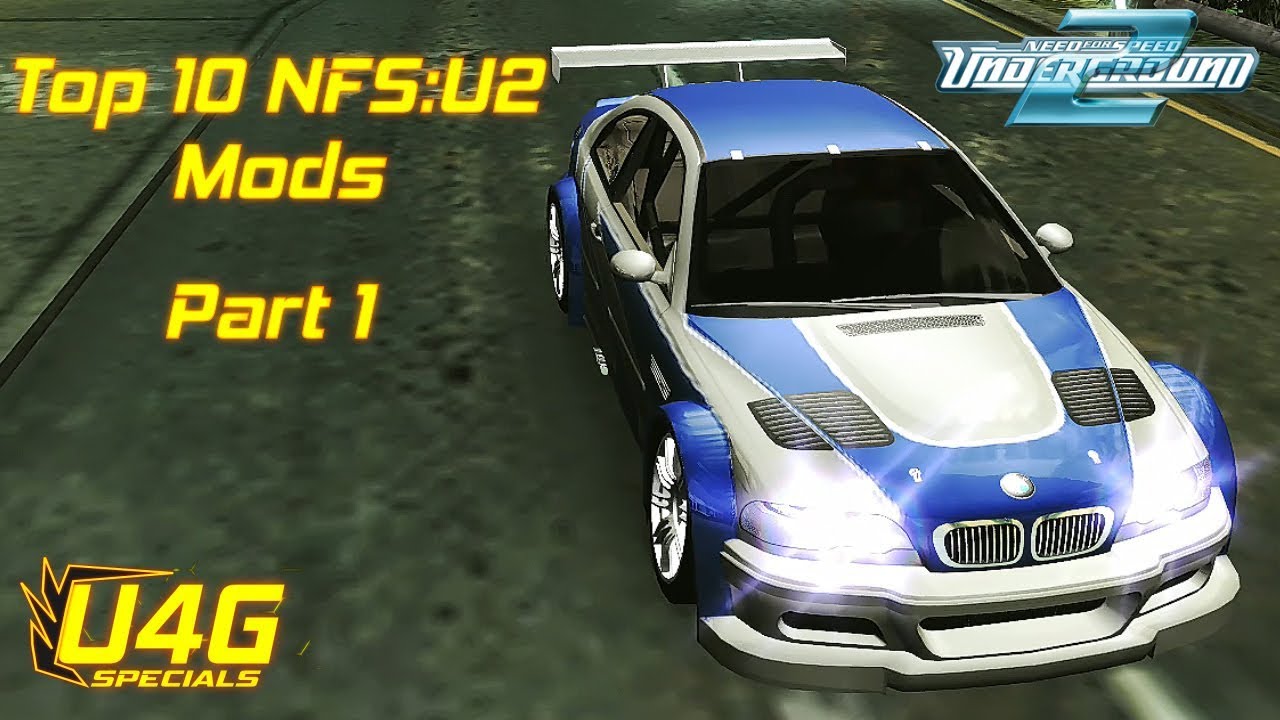 Top 10 Need For Speed Underground 2 Mods #1 U4G