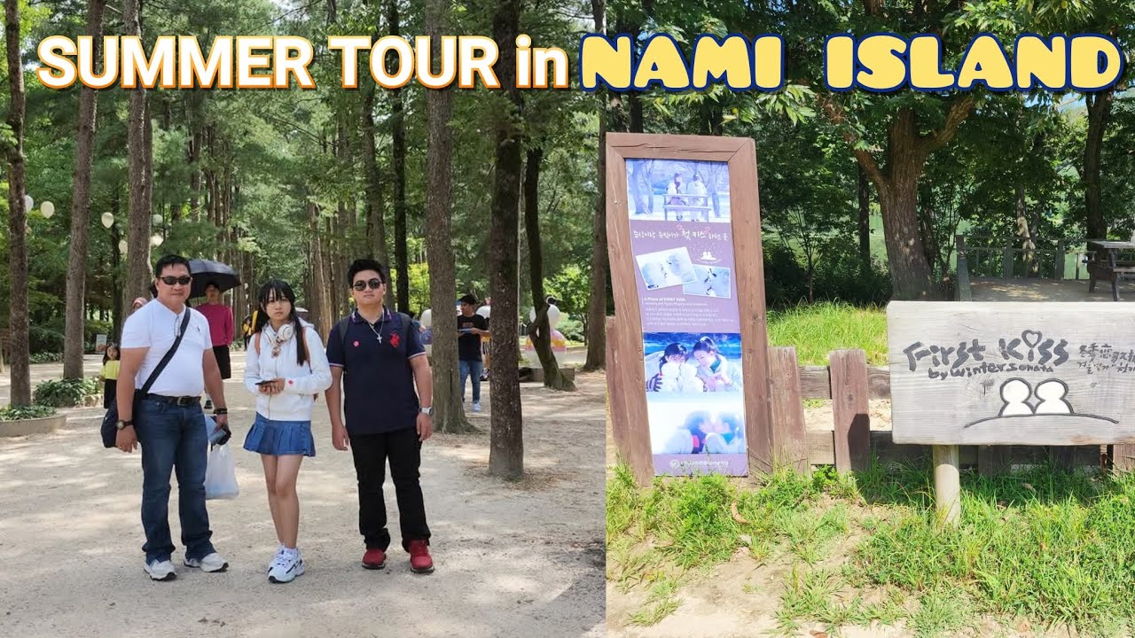 Summer Tour in Nami Island