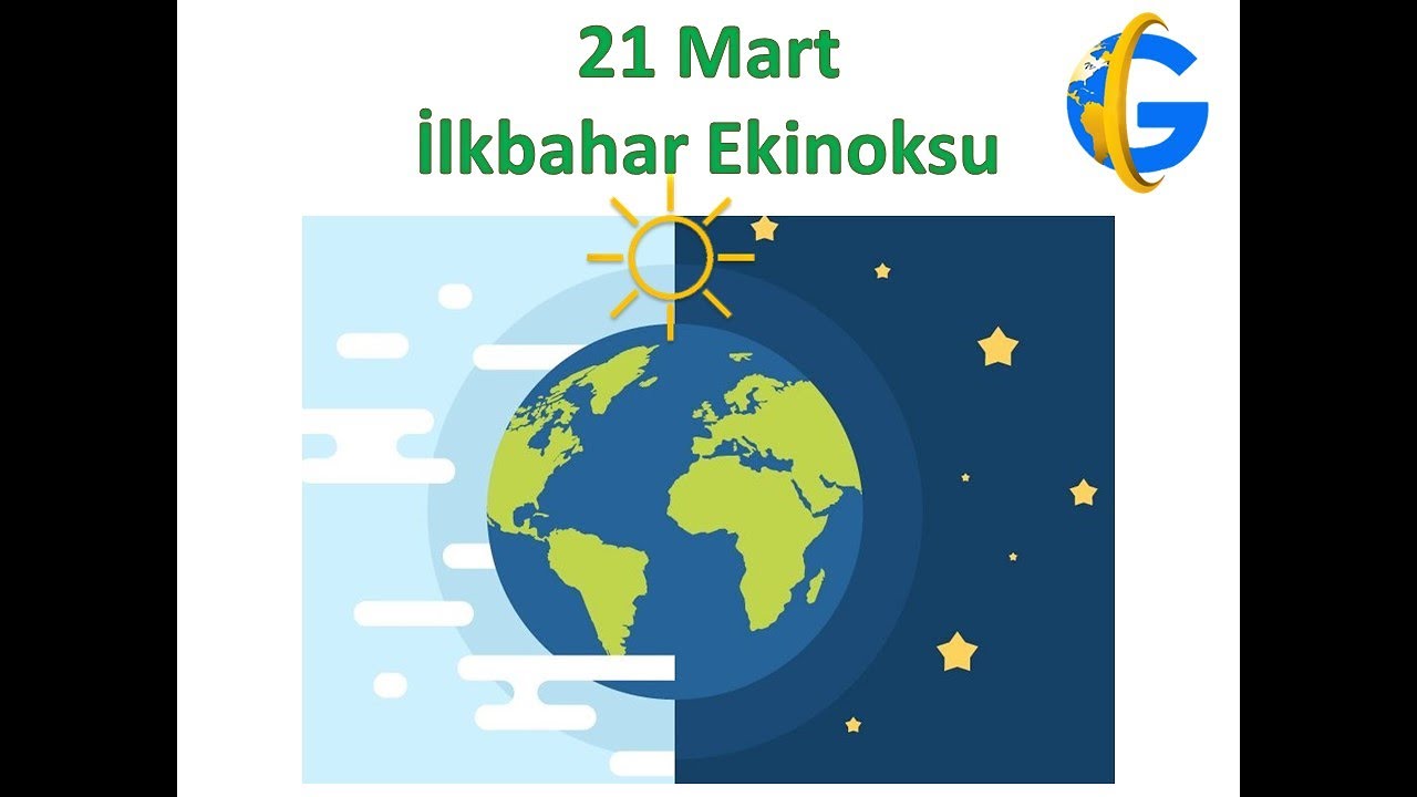 21 Mart İlkbahar Ekinoksu gece ve gündüz eşitliği