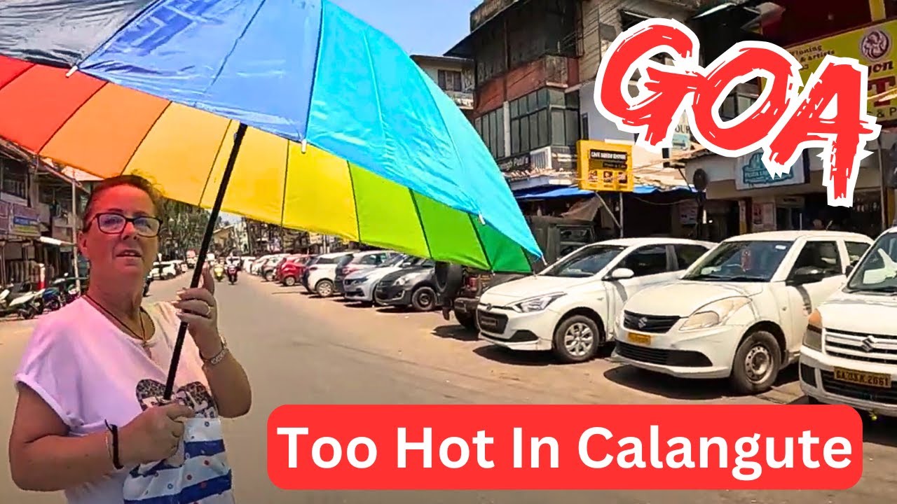Calangute TOO HOT to Handle - Goa 🇮🇳