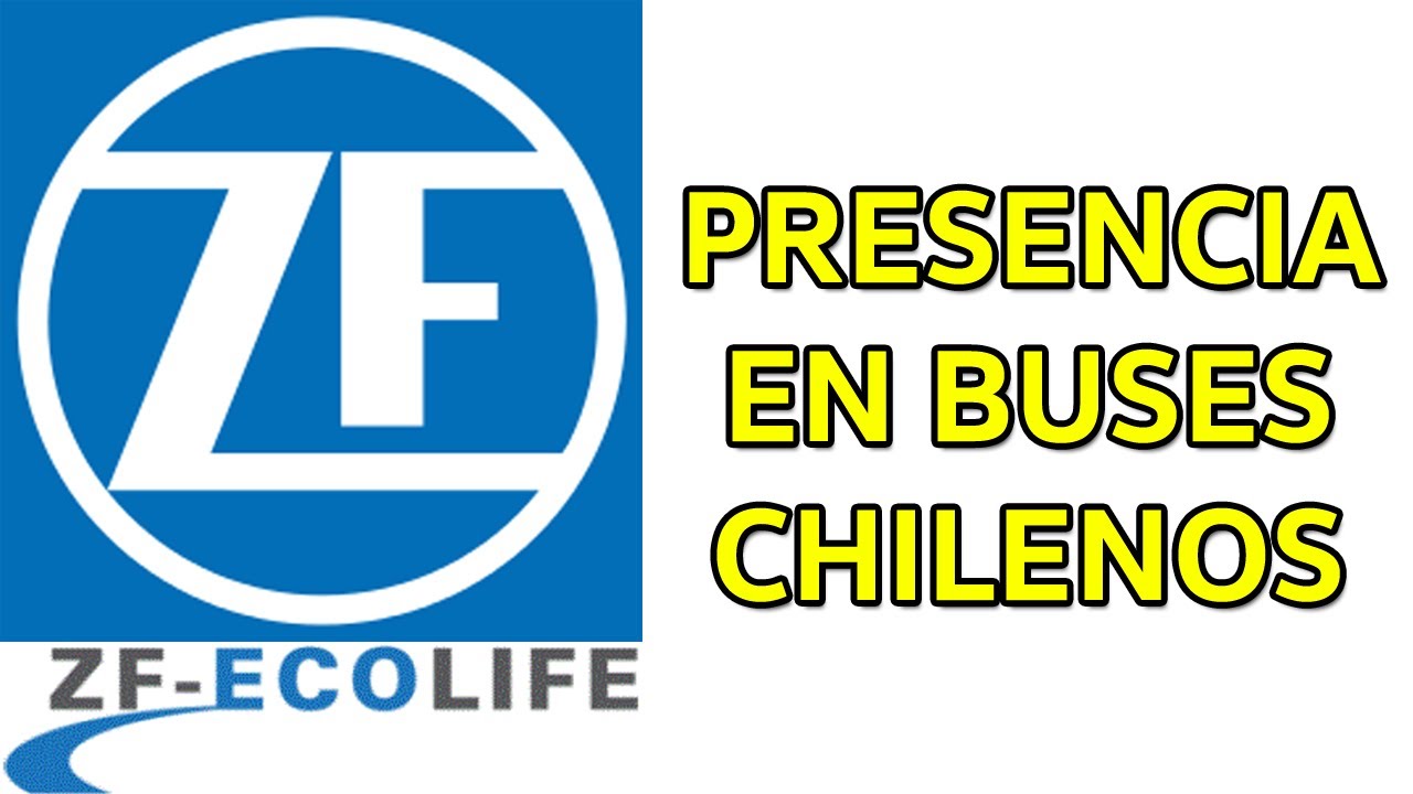 Transmisiones Automáticas de Buses en Chile - Parte 4: ZF Ecolife