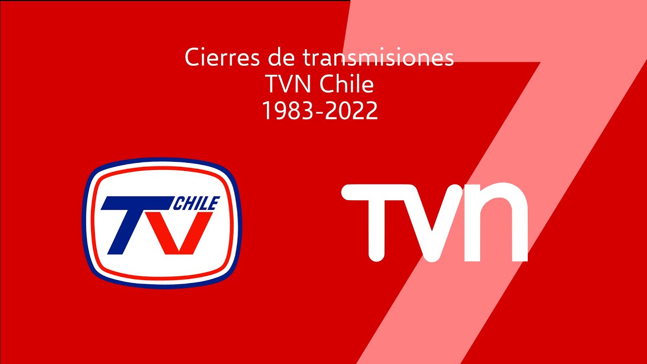 Cierres de Transmisiones TVN Chile (1983-2022)