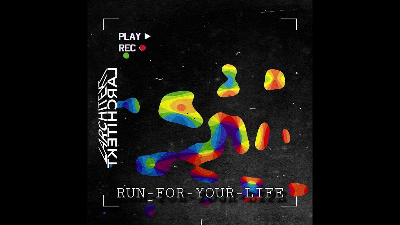 RUN FOR YOUR LIFE - LARCHITEKT