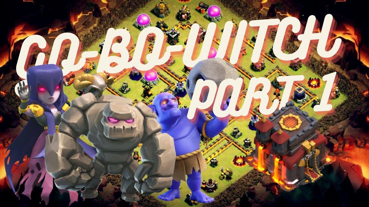 TH 10 GO-BO-WITCH || BOWLER WITCH || BEST ATTACK STRATEGY || 2024 ||