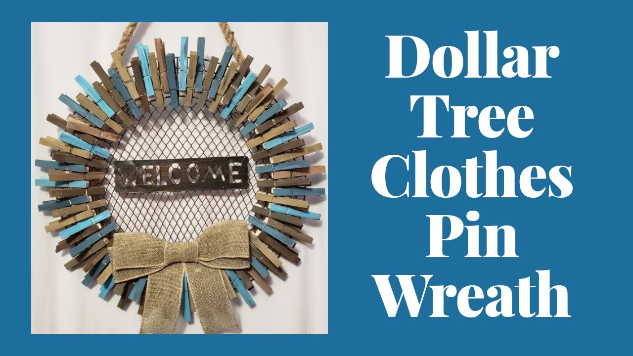 Dollar Tree Clothes Pin Wreath