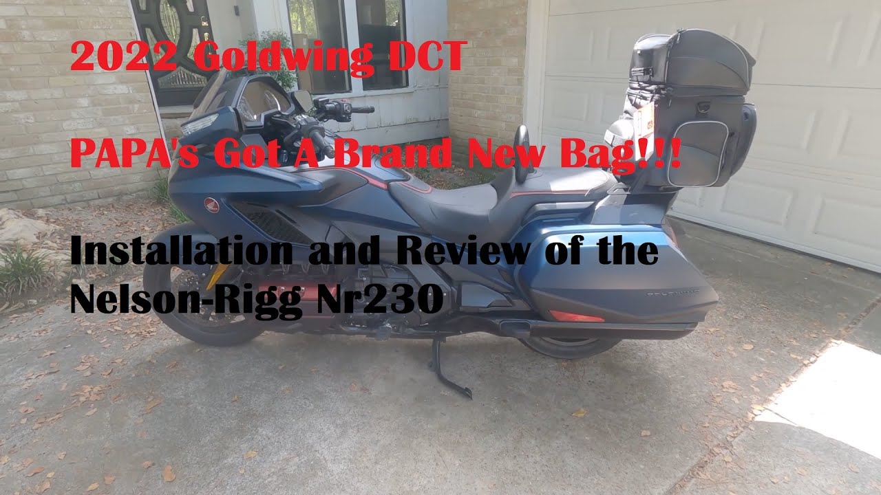 2022 GoldWing DCT - Review and install of the Nelson-Rigg NR 230 backrest bag.