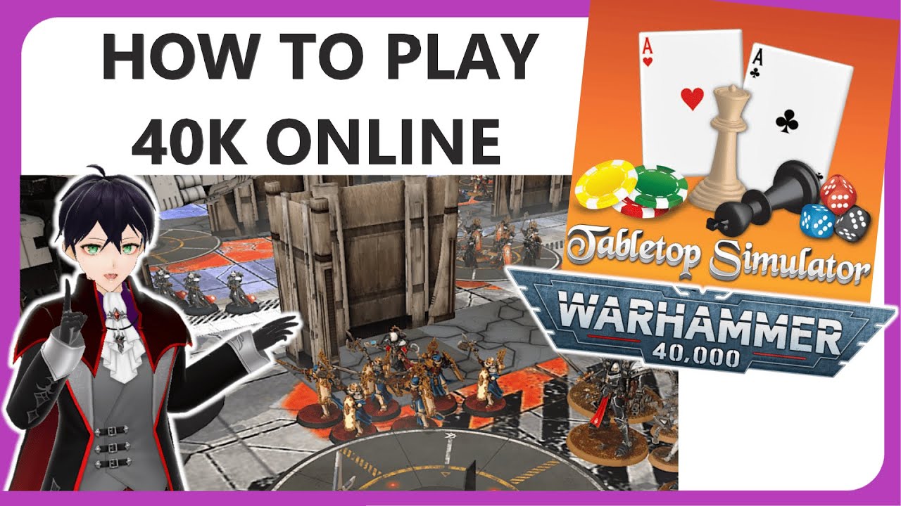 How to play Tabletop Warhammer 40k Online | How to play 40K on Tabletop Simulator Part 1