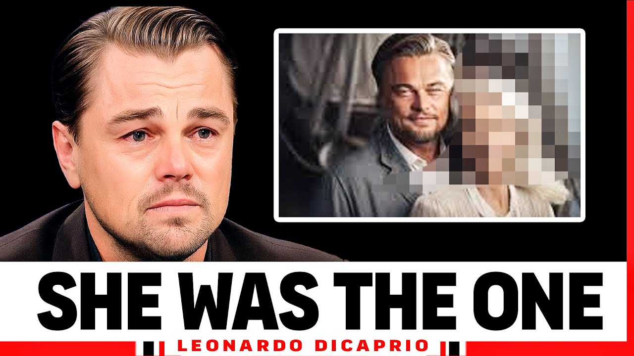 The 6 Women Leonardo DiCaprio NEVER Got Over (His Love Story Exposed)