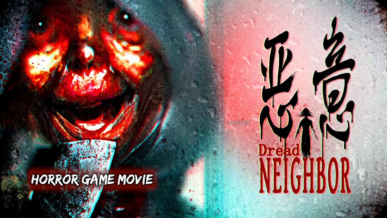 Dread Neighbor 悪意 | Upcoming New Game No Commentary | Steam New Horror Game
