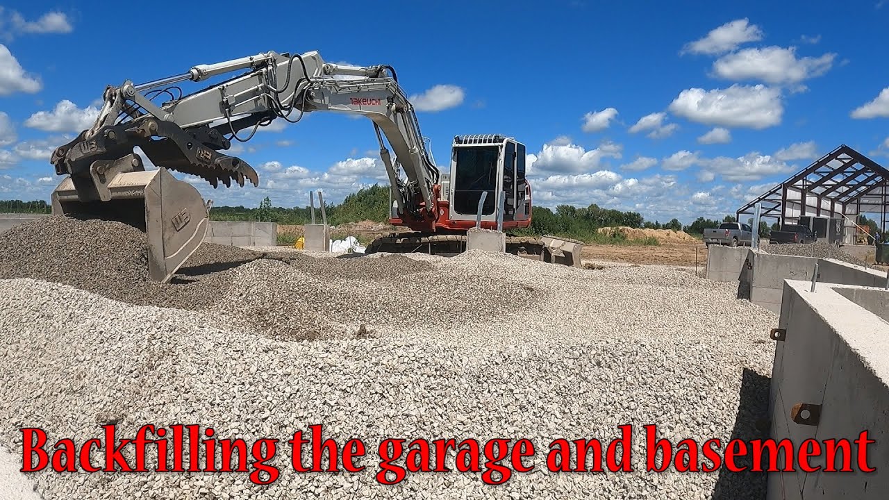 Backfilling The Garage With Rock And Starting To Backfill Around The Basement
