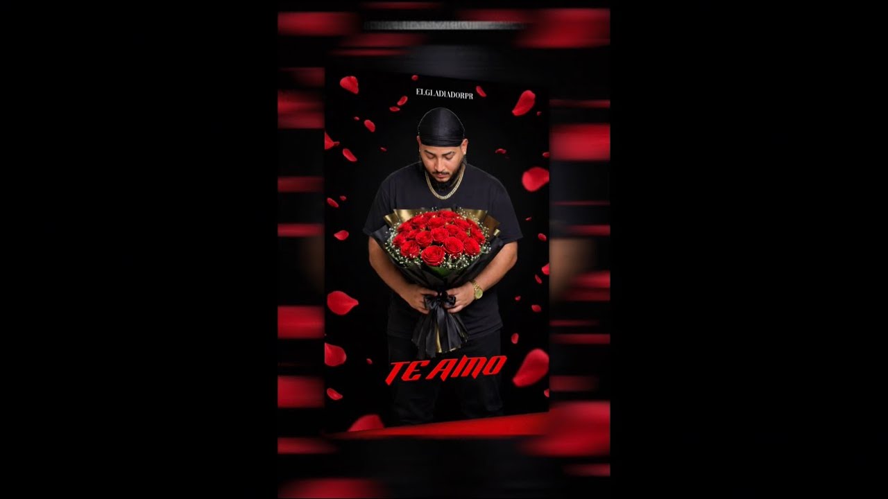 ELGLADIADORPR- TE AMO VISUALIZER ￼