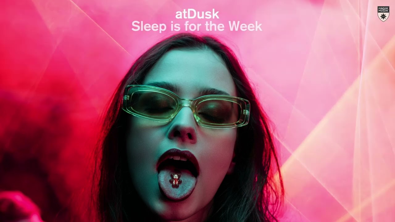 atDusk - Sleep Is For The Week