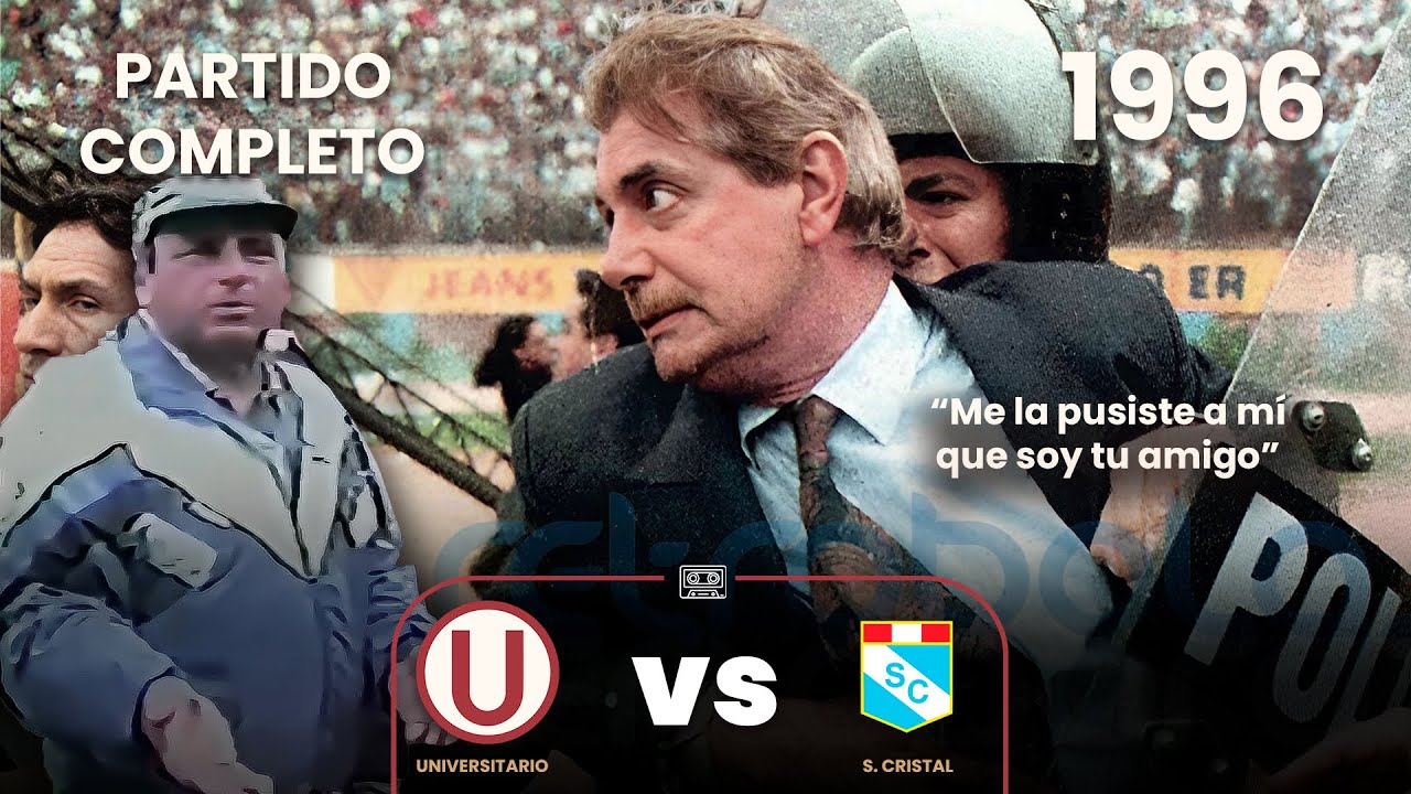 Universitario vs Sporting Cristal | Partido completo | 1996 ⚽🎞
