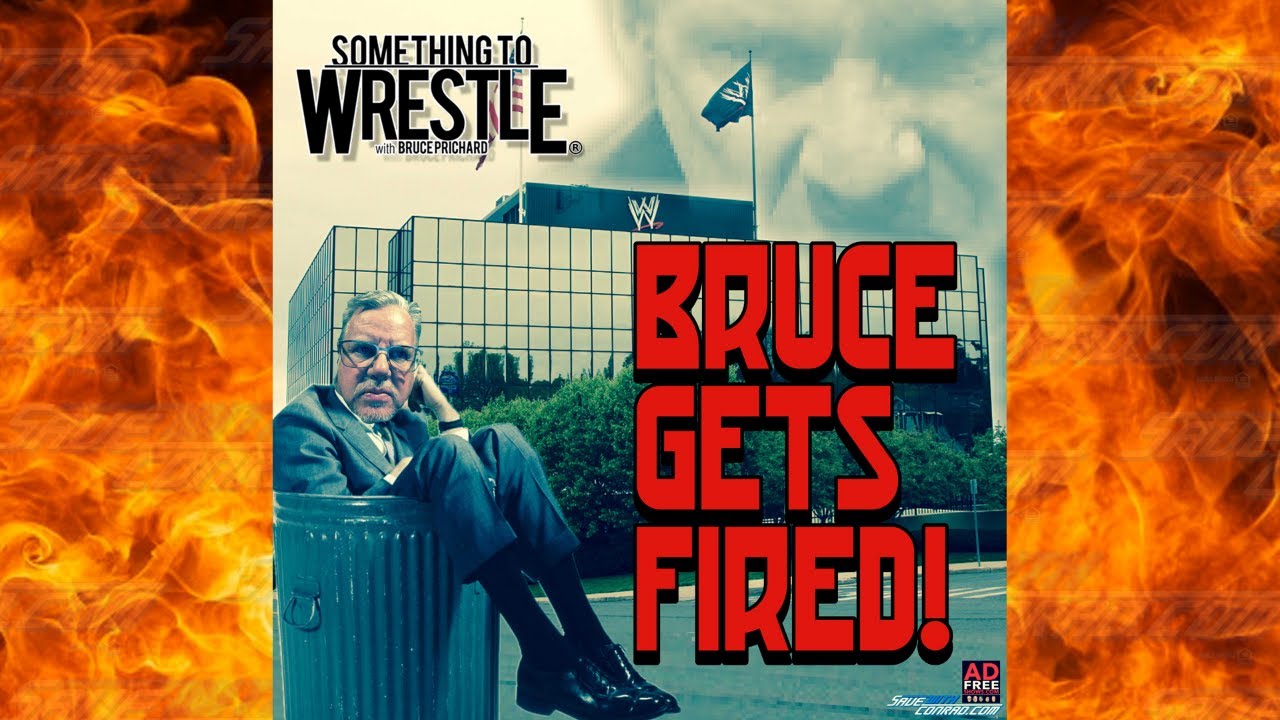 STW #33: Why WWE Fired Bruce Prichard?!