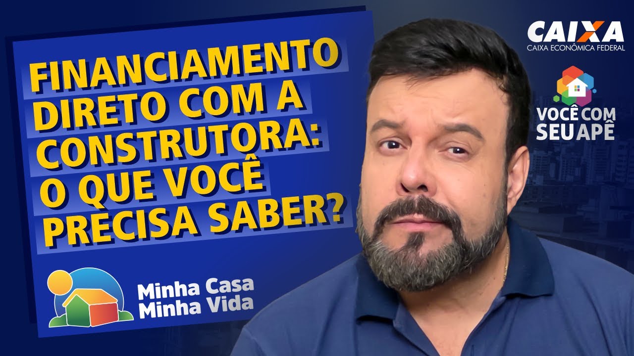 Financiamento Direto Com a Construtora: O Que Voc&ecirc; Precisa Saber Antes de Fechar Neg&oacute;cio?
