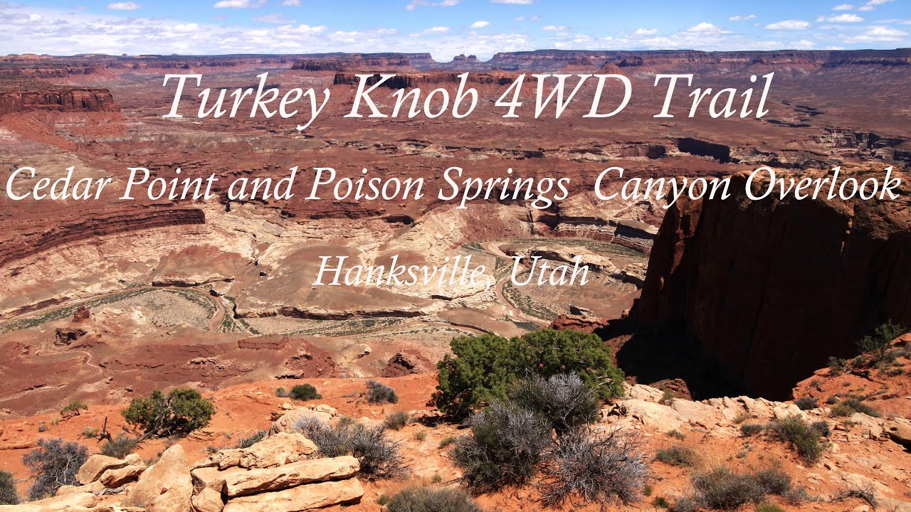 Turkey Knob 4WD Trail to Cedar Point and Poison Springs Canyon Overlook    Hanksville , Utah