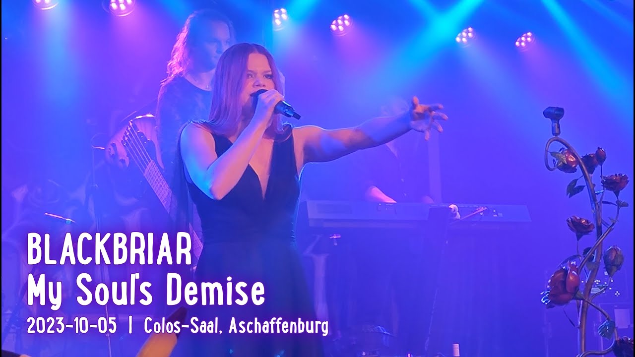 BLACKBRIAR - My Soul's Demise; live @Colos-Saal, Aschaffenburg; 2023-10-05