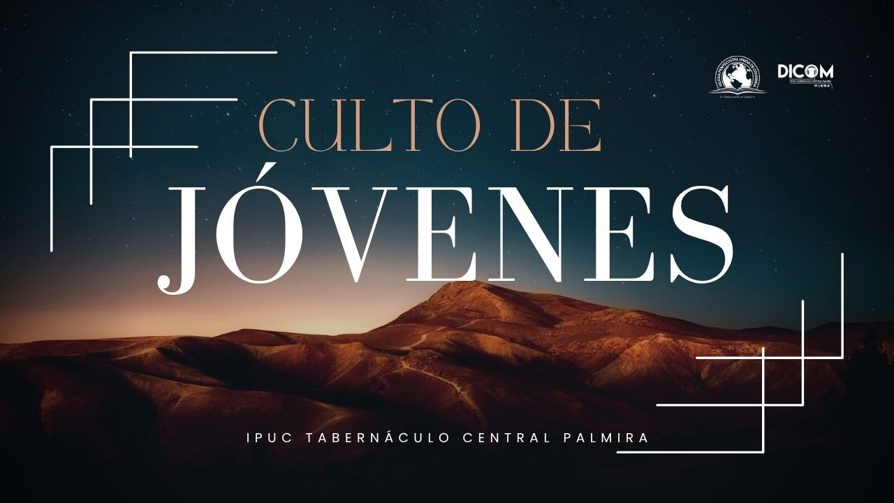 CULTO DE JOVENES | 07/03/2026 | IPUC CENTRAL PALMIRA