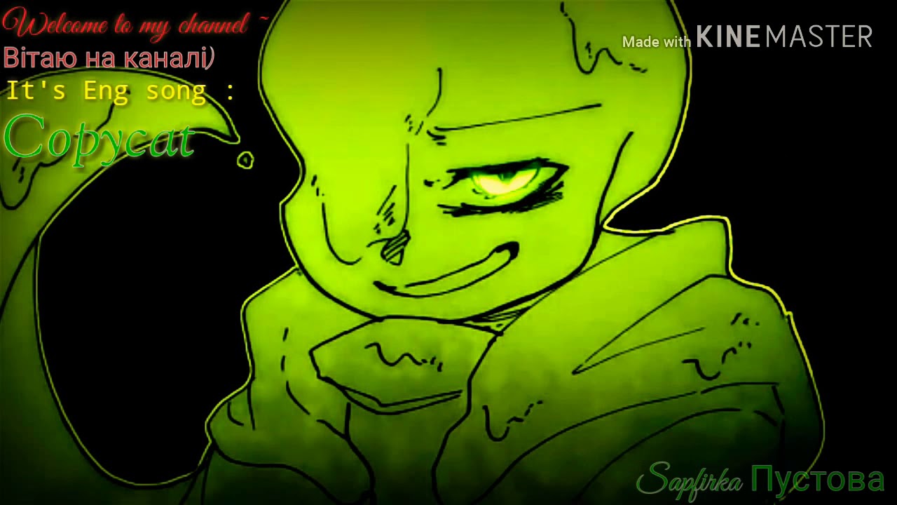 Copycat song - Nightmare sans ( Undertale AU / Dreamtale / Underwerse )